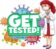 Get Tested font in cartoon style with a female doctor cartoon character isolated vector