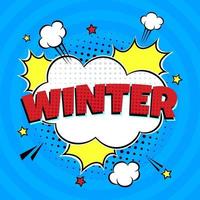 Comic Lettering Winter In The Speech Bubbles Comic Style Flat Design. vector