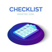 Lista de Verificación. Icono de lista de verificación isométrica 3D. creado para móvil, web, decoración, productos impresos, aplicación. perfecto para diseño web, banner y presentación. vector