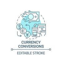 Currency conversions concept icon. Global marketplaces service abstract idea thin line illustration. Trading overseas on e-commerce platform. Vector isolated outline color drawing. Editable stroke