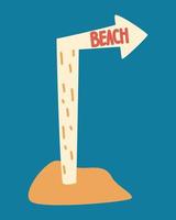 Beach Pointer. Wooden tablet on the leg with the inscription Beach in a hill of sand. Direction signpost or pointer. Vector flat illustration isolated.