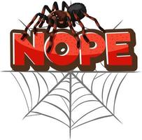 Personaje de dibujos animados de araña con banner de fuente nope aislado vector