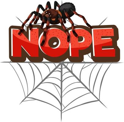 Spider cartoon character with Nope font banner isolated