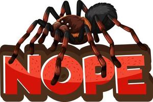 Personaje de dibujos animados de araña con banner de fuente nope aislado vector