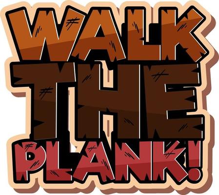 Walk The Plank font banner in cartoon style