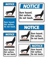 Notice Burn hazard,Hot surface,Do not touch Symbol Sign Isolate on White Background,Vector Illustration vector