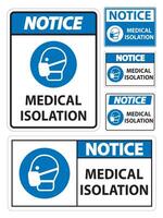 Notice Medical Isolation Sign Isolate On White Background,Vector Illustration EPS.10 vector