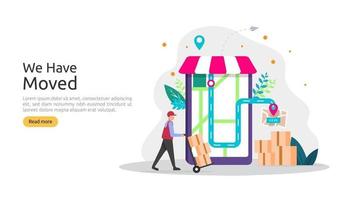 new location announcement business or change office address concept. we have moved vector illustration for landing page template, mobile app, poster, banner, flyer, ui, web, and background