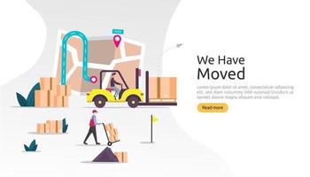 new location announcement business or change office address concept. we have moved vector illustration for landing page template, mobile app, poster, banner, flyer, ui, web, and background