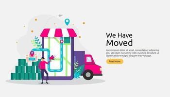 new location announcement business or change office address concept. we have moved vector illustration for landing page template, mobile app, poster, banner, flyer, ui, web, and background