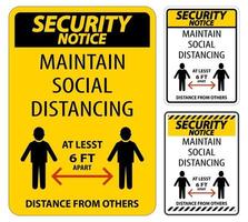 Security Notice Maintain Social Distancing At Least 6 Ft Sign On White Background,Vector Illustration EPS.10 vector