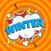 Comic Lettering Winter In The Speech Bubbles Comic Style Flat Design. vector