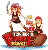 Talk Like A Pirate Day font banner with pirate girl cartoon character vector