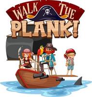 Walk The Plank font banner with pirate cartoon character vector