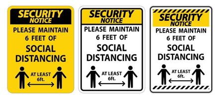 Security Notice For Your Safety Maintain Social Distancing Sign on white background vector