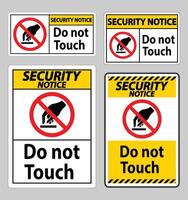 Security Notice Do Not Touch Symbol Sign Isolate On White Background vector