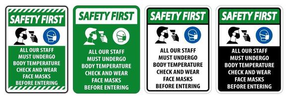 Safety First Staff Must Undergo Temperature Check Sign on white background vector