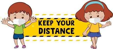 Keep your distance font design with two kids keeping social distance isolated on white background vector