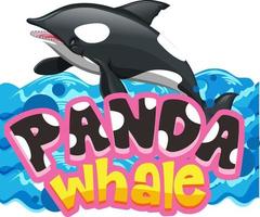 Panda Whale font banner with an orca whale cartoon character isolated vector