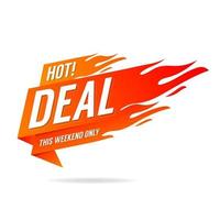 Hot Deal banner. This weekend only, big sale, discount. vector