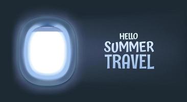 Vector banner with airplane empty window and logo. Hello summer travel