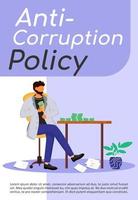 Anti-corruption policy poster flat vector template. Bribery. Corrupt businessman. Illegal financial gain. Brochure, booklet one page concept design with cartoon characters. Flyer, leaflet