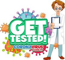 Get Tested font in cartoon style with a male doctor cartoon character isolated vector