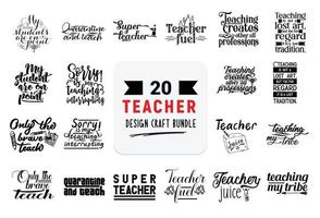 Craft design bundle with teacher lettering quotes. vector