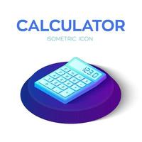 icono de calculadora. Icono de calculadora isométrica 3D. creado para móvil, web, decoración, productos impresos, aplicación. perfecto para diseño web, banner y presentación. vector