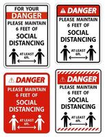 Danger For Your Safety Maintain Social Distancing Sign on white background vector