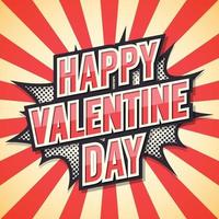 Happy valentine day. Poster Comic Speech Bubble. Vector illustration