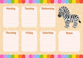 School schedule. Timetable for kids. Empty template. Weekly planer with notes. Isolated color vector illustration. Funny character. Cartoon style.