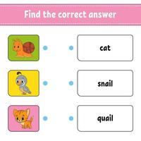 Find the correct answer. Draw a line. Learning words. Education developing worksheet. Activity page for study English. Game for children. Funny character. Isolated vector illustration. Cartoon style.