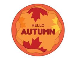 Hello Autumn Leaf Circle Paper vector