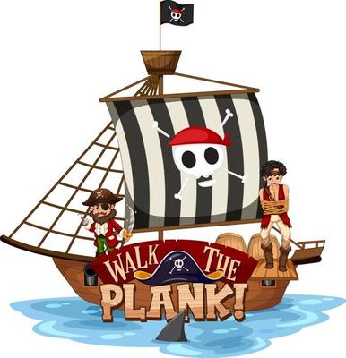 Walk the plank font banner with pirate ship on white background