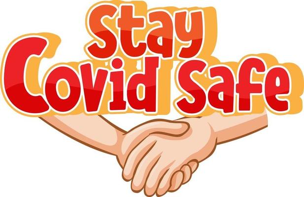 Stay Covid Safe font in cartoon style with hands holding together