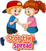 Stop the Spread font cartoon with two kids do not keep social distance vector