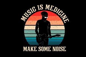 la música es medicina hacer algo de ruido diseño de silueta vector