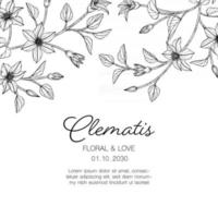 Hand drawn clematis floral greeting card background. vector