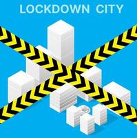 la ciudad bloqueada y bloqueada está prohibida