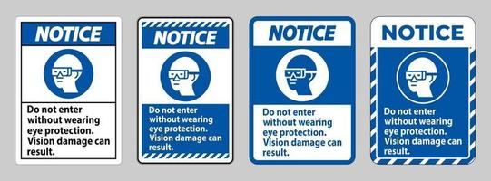 Do Not Enter Without Wearing Eye Protection,Vision Damage Can Result vector