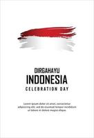 17 August. Indonesia Happy Independence Day Spirit of freedom vector