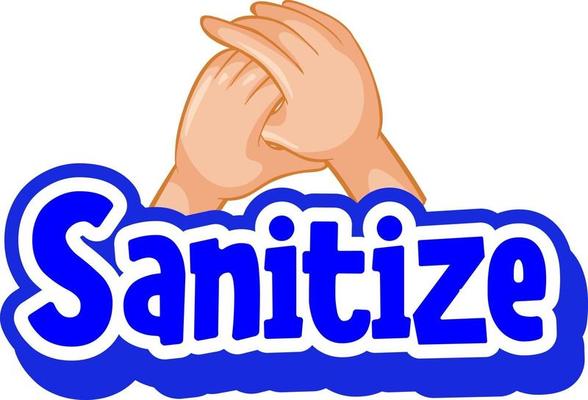 Sanitize font in cartoon style with hands holding together