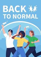 Back to normal after covid poster flat vector template
