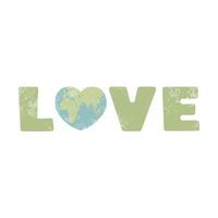 Love The World, Earth Day Conceptual design. vector