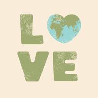 Love The World, Earth Day Conceptual design. vector