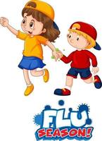 Kids cartoon character with Flu season font vector