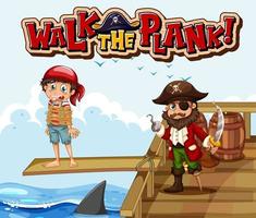 Walk The Plank font banner with pirate cartoon character vector