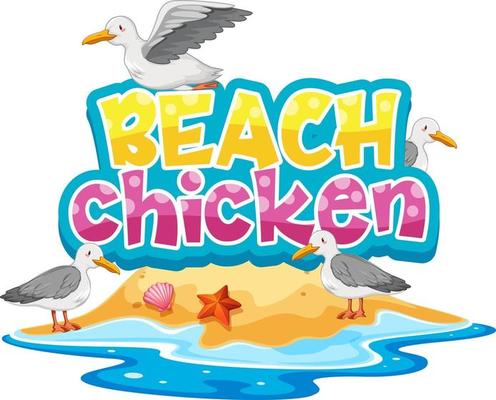 Seagull bird cartoon character with Beach Chicken font banner isolated