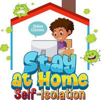 Stay at home and self isolation  with cartoon character work from home vector